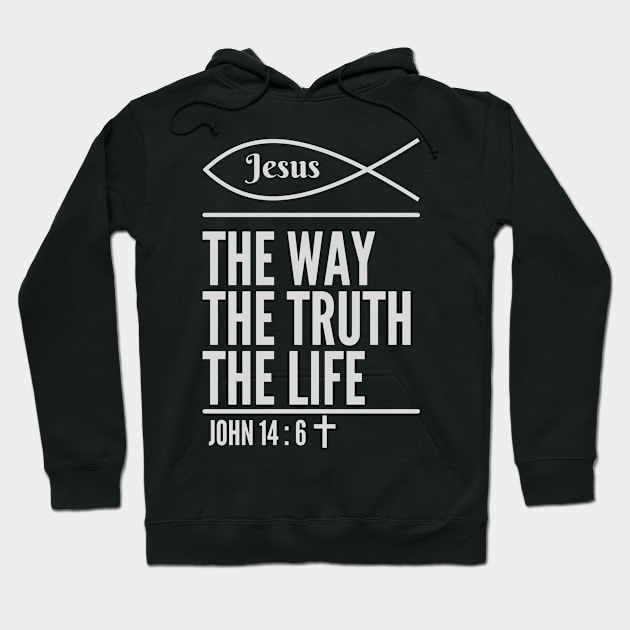 Jesus The Way The Truth The Life Hoodie by 29 hour design